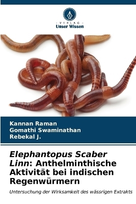 Elephantopus Scaber Linn - Kannan Raman, Gomathi Swaminathan, Rebekal J