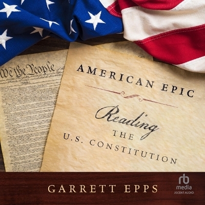 American Epic - Garrett Epps
