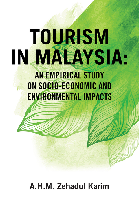 Tourism in Malaysia: - A. H. M. Zehadul Karim