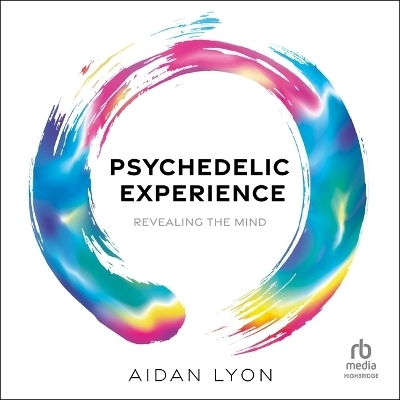 Psychedelic Experience - Aidan Lyon