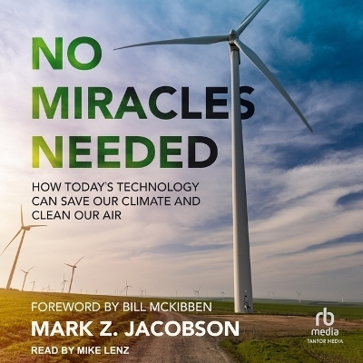 No Miracles Needed - Mark Z Jacobson