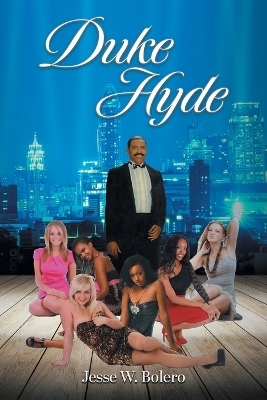 Duke Hyde - Jesse W Bolero