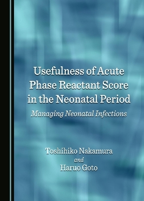 Usefulness of Acute Phase Reactant Score in the Neonatal Period