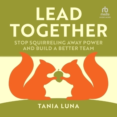 Lead Together - Tania Luna