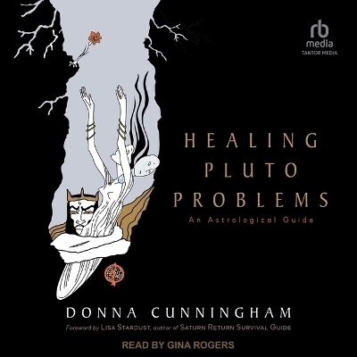 Healing Pluto Problems - Donna Cunningham