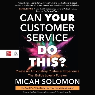 Can Your Customer Service Do This? - Micah Solomon