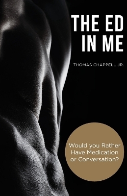 The ED In Me - Thomas Chappell