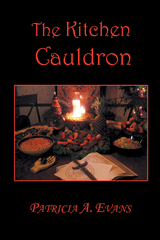 The Kitchen Cauldron - Patricia A. Evans