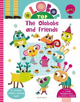 Olobob Top: The Olobobs and Friends - Leigh Hodgkinson, Steve Smith