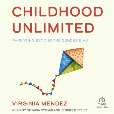 Childhood Unlimited - Virginia Mendez