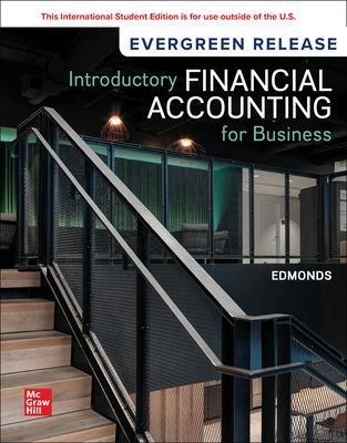 Introductory Financial Accounting for Business: 2024 Release ISE - Thomas Edmonds, Christopher Edmonds, Mark Edmonds, Jennifer Edmonds, Philip Olds