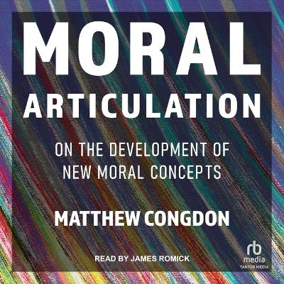 Moral Articulation - Matthew Congdon