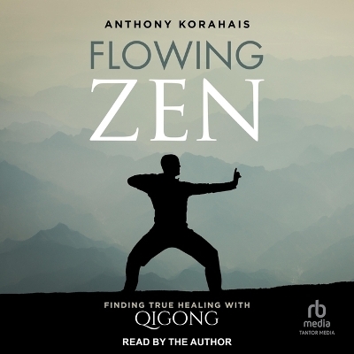 Flowing Zen - Anthony Korahais