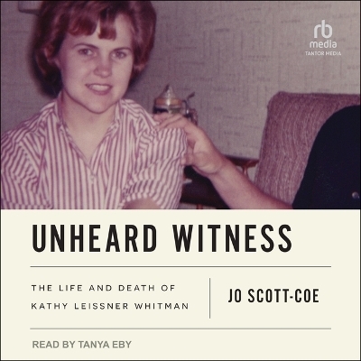 Unheard Witness - Jo Scott-Coe