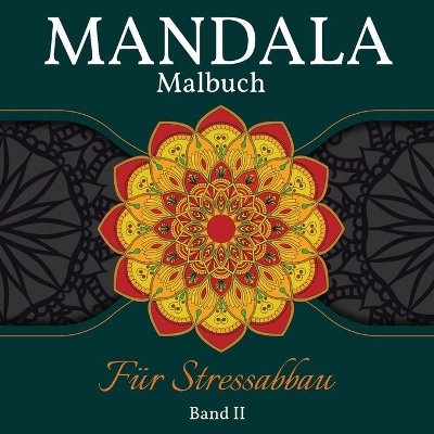 Mandala Malbuch F&uuml;r Stressabbau -  BMillerDE