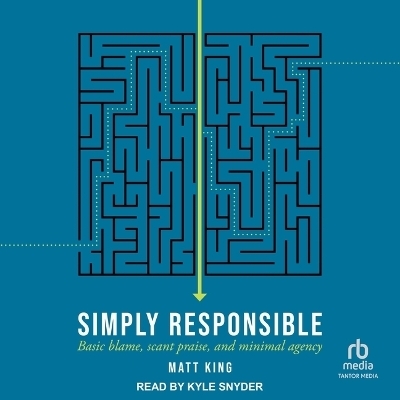 Simply Responsible - Matt King