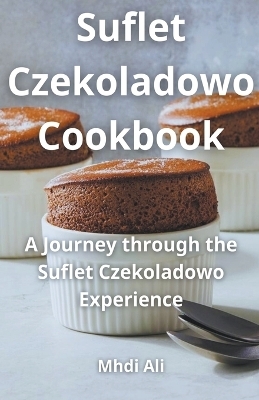 Suflet Czekoladowo Cookbook