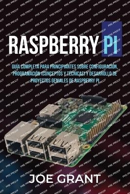 Raspberry Pi - Joe Grant