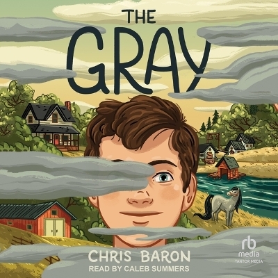 The Gray - Chris Baron