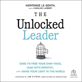 The Unlocked Leader