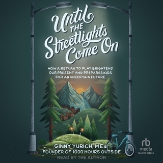 Until the Streetlights Come on