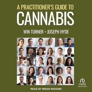 A Practitioner's Guide to Cannabis
