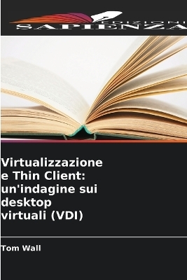 Virtualizzazione e Thin Client