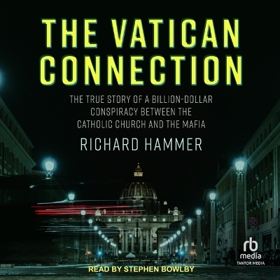 The Vatican Connection - Richard Hammer