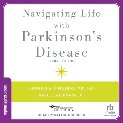 Navigating Life with Parkinson's Disease -  PT,  Phd