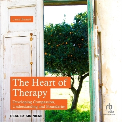 The Heart of Therapy - Laura Barnett