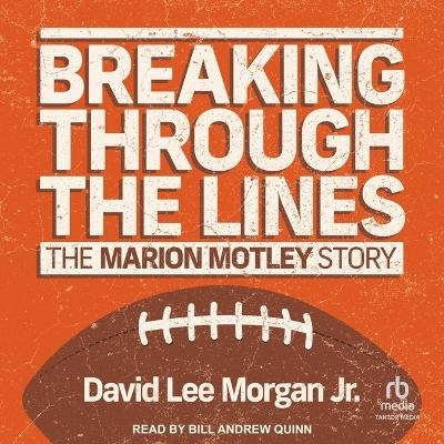 Breaking Through the Lines - David Lee Morgan