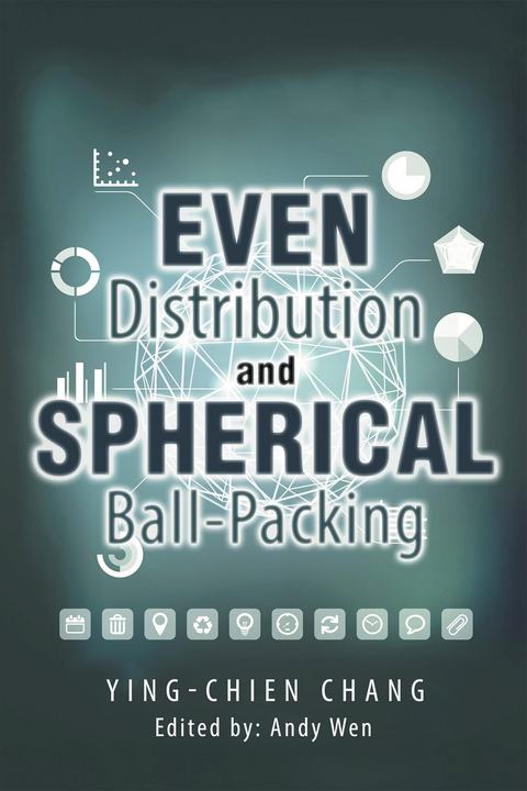 Even Distribution and Spherical Ball-Packing - Ying-chien Chang