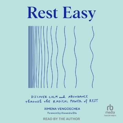 Rest Easy - Ximena Vengoechea