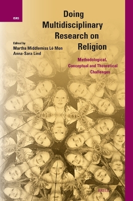 Doing Multidisciplinary Research on Religion - 