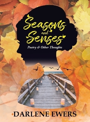 Seasons and Senses