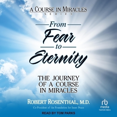 From Fear to Eternity - Robert Rosenthal