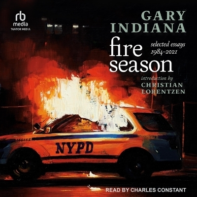 Fire Season - Gary Indiana