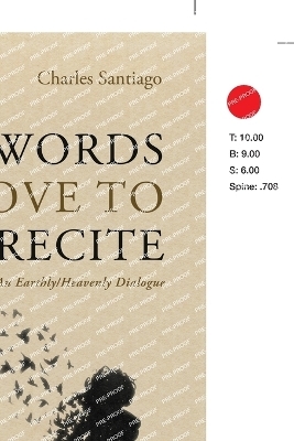 Words I Love to Recite - Charles Santiago
