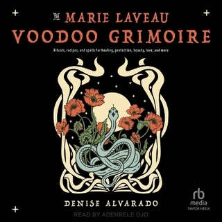 The Marie Laveau Voodoo Grimoire