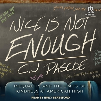 Nice Is Not Enough - C J Pascoe