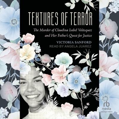 Textures of Terror - Victoria Sanford