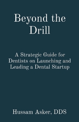 Beyond the Drill - Hussam Asker