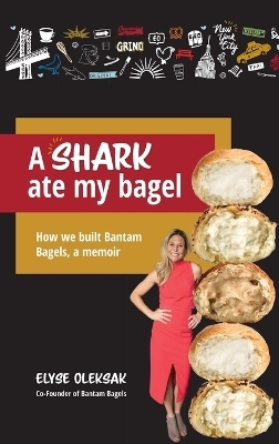 A Shark Ate My Bagel -  Oleksak