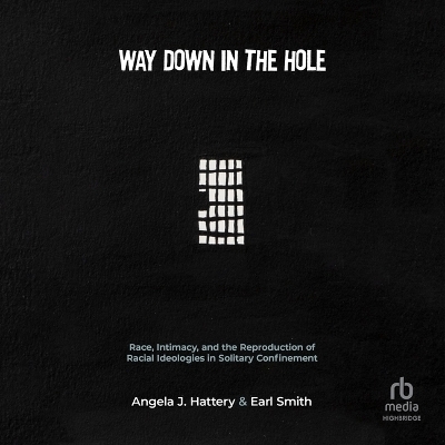Way Down in the Hole - Earl Smith, Angela J Hattery