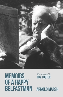 Memoirs of a Happy Belfast Man