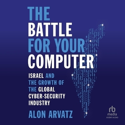 The Battle for Your Computer - Alon Arvatz