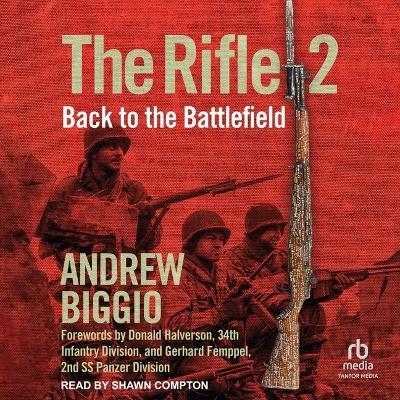 The Rifle 2 - Andrew Biggio
