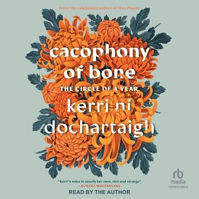 Cacophony of Bone - Kerri Ní Dochartaigh