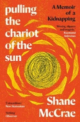 Pulling the Chariot of the Sun - McCrae, Shane