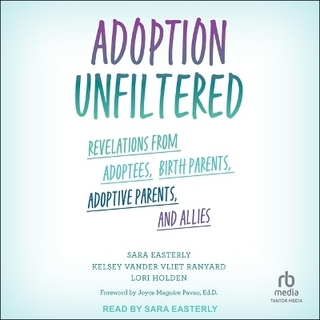Adoption Unfiltered